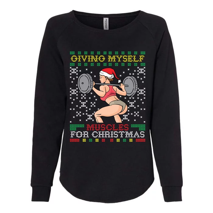 Giving Myself Muscles For Christmas Miss Santa Ugly Sweater Great Gift Womens California Wash Sweatshirt