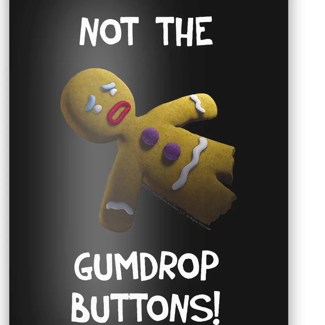 Gingerbread Man Not The Gumdrop Poster