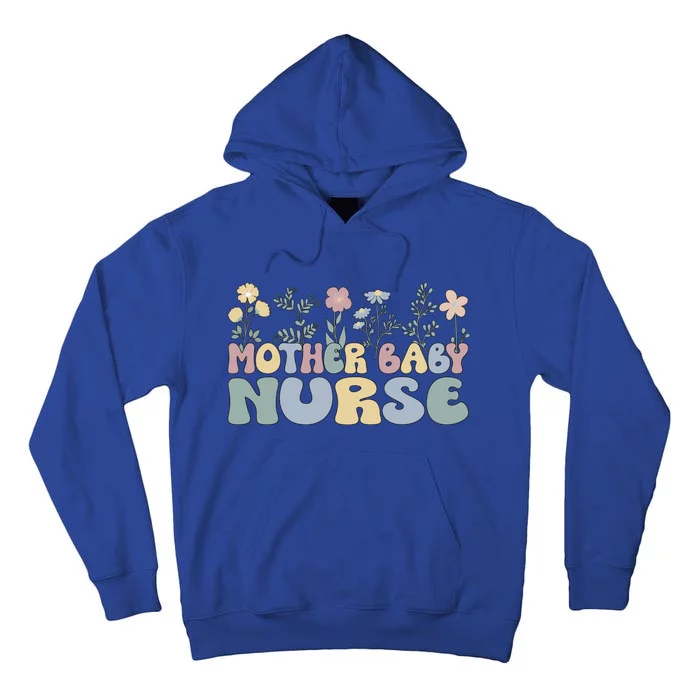 Groovy Mother Nurse Flowers Postpartum Nurse Gift Tall Hoodie