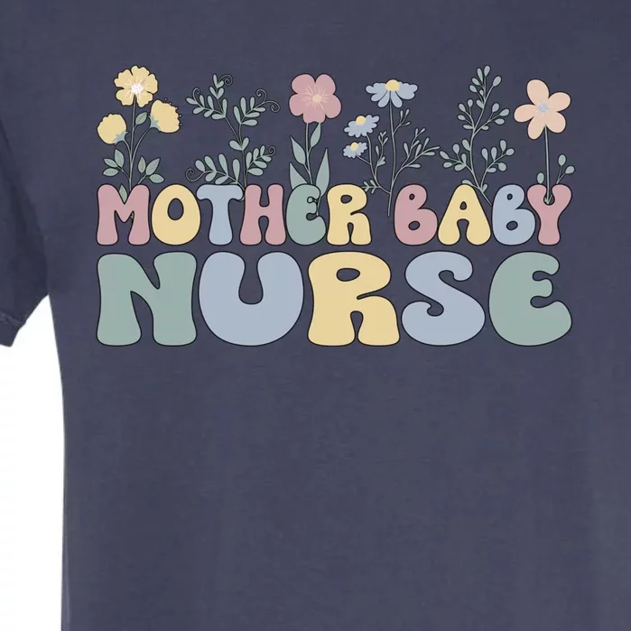 Groovy Mother Nurse Flowers Postpartum Nurse Gift Garment-Dyed Heavyweight T-Shirt