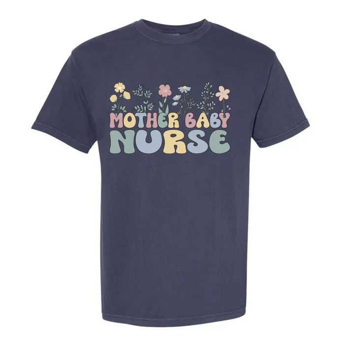 Groovy Mother Nurse Flowers Postpartum Nurse Gift Garment-Dyed Heavyweight T-Shirt