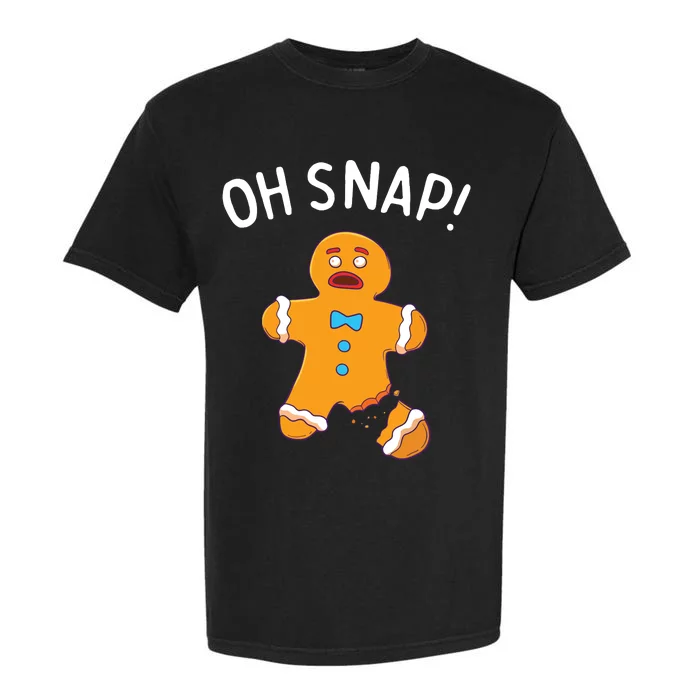 Gingerbread Man Oh Snap Christmas Funny Cookie Baking Gift Short Sleeve Garment-Dyed Heavyweight T-Shirt