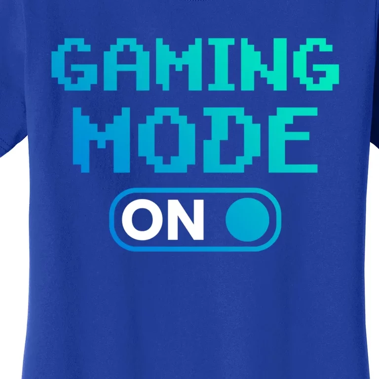 Gaming Mode On Gamers Pixelated Quote Cute Gift Women's T-Shirt