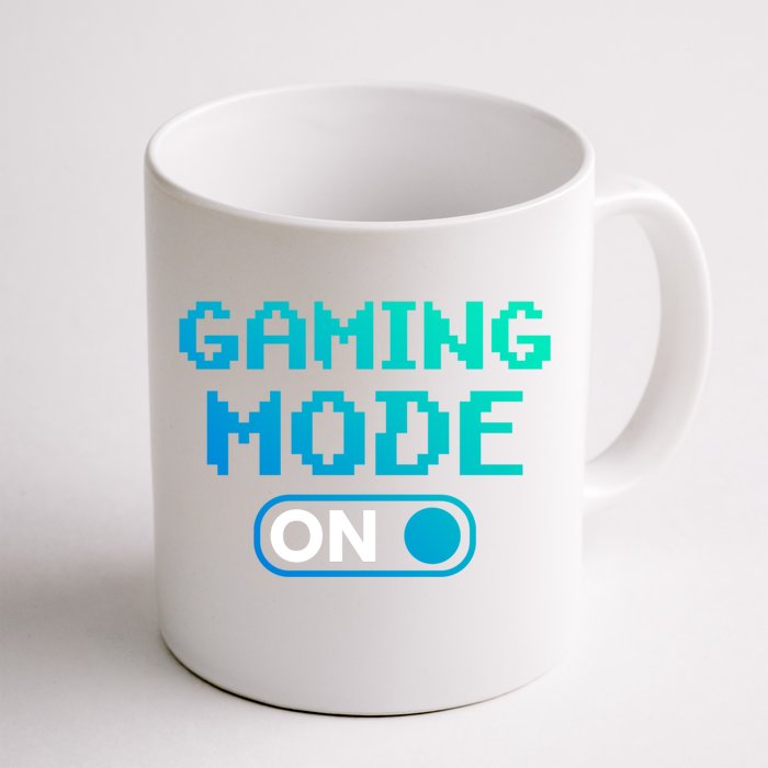 Gaming Mode On Gamers Pixelated Quote Cute Gift Front & Back Coffee Mug