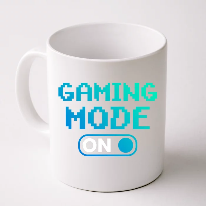 Gaming Mode On Gamers Pixelated Quote Cute Gift Front & Back Coffee Mug