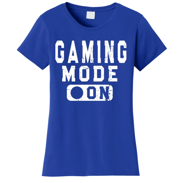 Gaming Mode On Video Game Player Joke Gift Women's T-Shirt