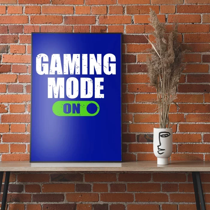 Gaming Mode On Game Lover Gift Poster