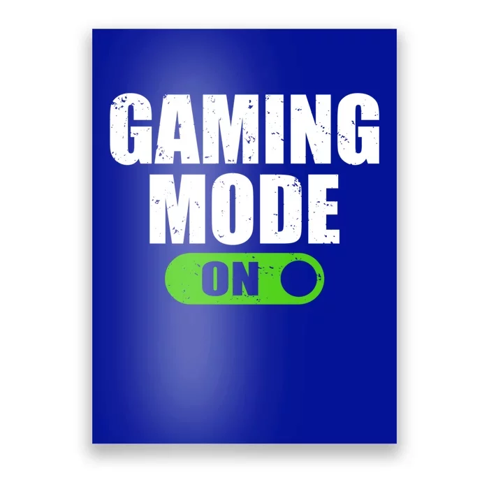 Gaming Mode On Game Lover Gift Poster