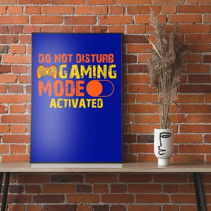 Gaming Mode On Gamer Video Games Gift Poster