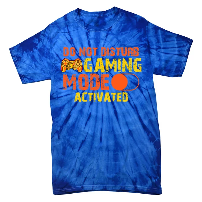 Gaming Mode On Gamer Video Games Gift Tie-Dye T-Shirt