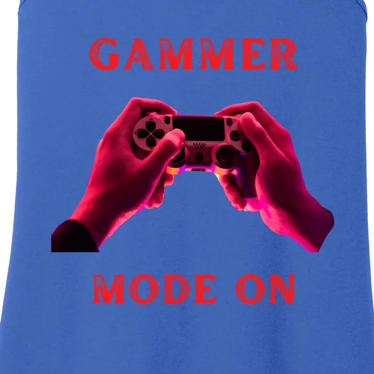 Gammer Mode On Fummy Gamer Saying Gift Ladies Essential Tank