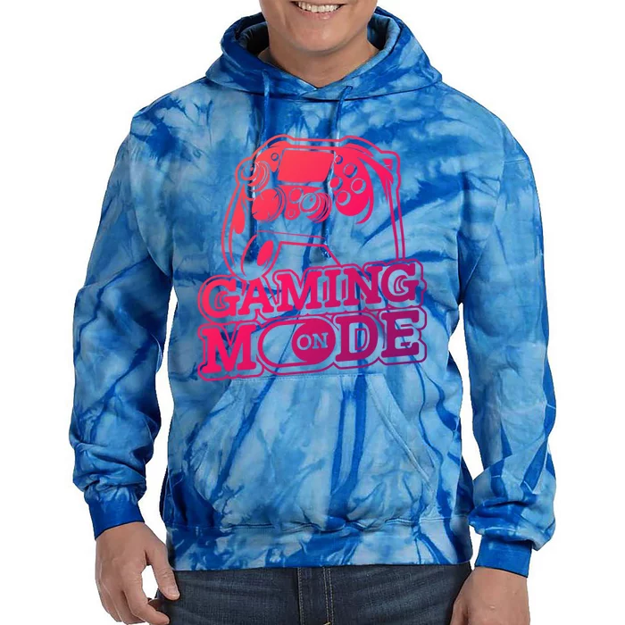 Gaming Mode On Gaming Gamer Nerd Geek Video Games Great Gift Tie Dye Hoodie