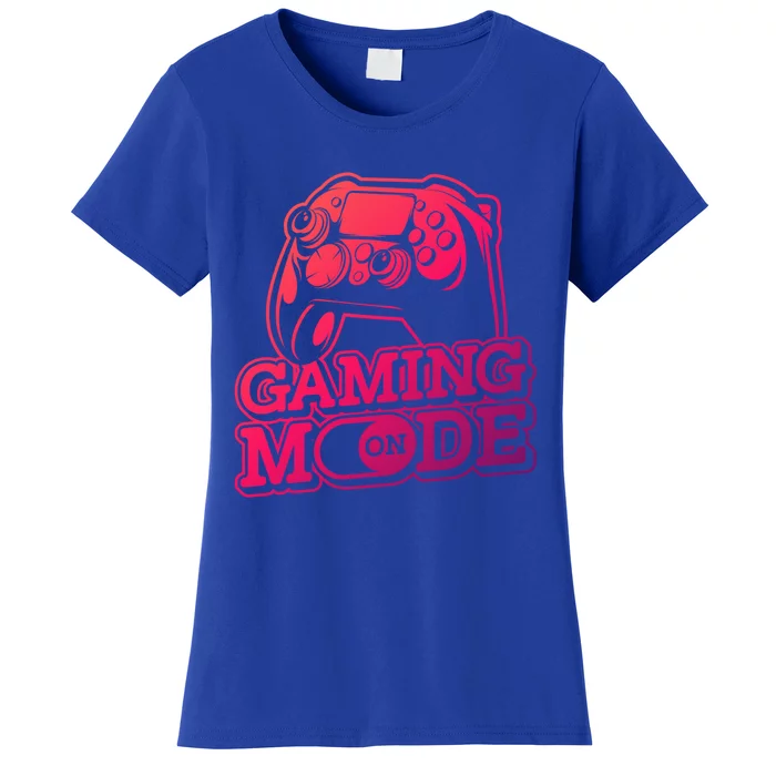 Gaming Mode On Gaming Gamer Nerd Geek Video Games Great Gift Women's T-Shirt