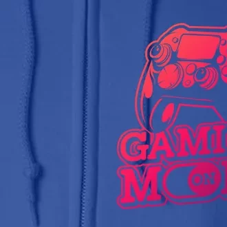 Gaming Mode On Gaming Gamer Nerd Geek Video Games Great Gift Full Zip Hoodie