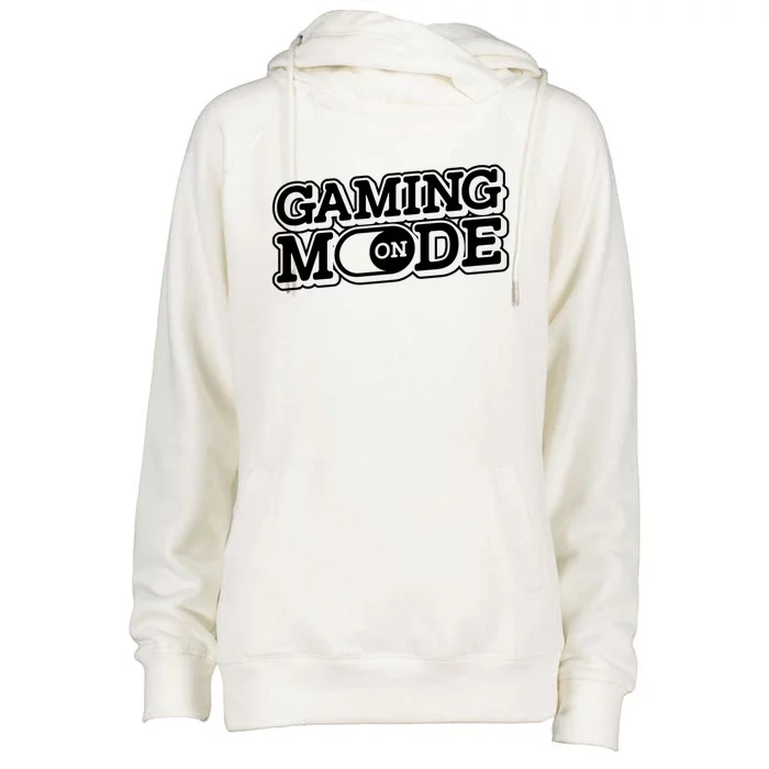 Gaming Mode On Nerd Video Games Geek Video Games Great Gift Womens Funnel Neck Pullover Hood