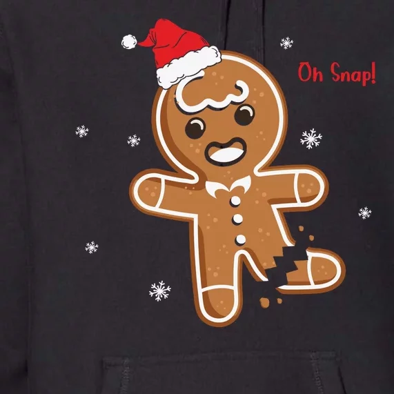 Gingerbread Man Oh Snap Christmas Cookie Costume Baking Team Premium Hoodie