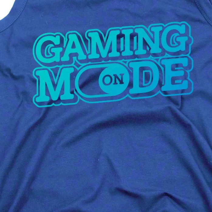 Gaming Mode On Nerd Video Games Geek Video Games Great Gift Tank Top