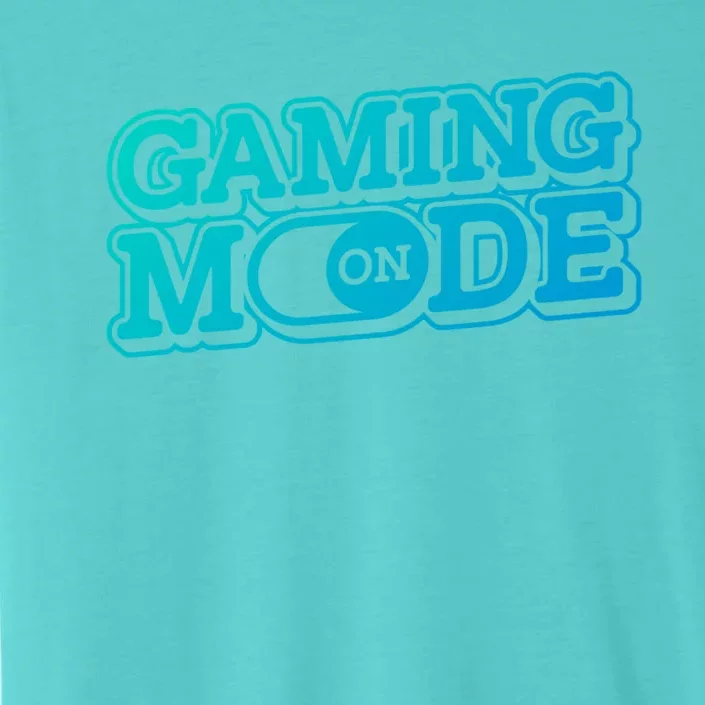 Gaming Mode On Nerd Video Games Geek Video Games Great Gift ChromaSoft Performance T-Shirt