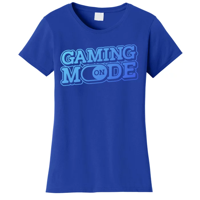 Gaming Mode On Nerd Video Games Geek Video Games Great Gift Women's T-Shirt