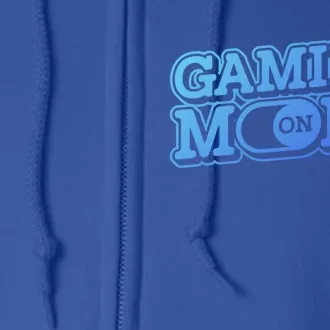 Gaming Mode On Nerd Video Games Geek Video Games Great Gift Full Zip Hoodie