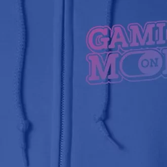 Gaming Mode On Nerd Video Games Geek Video Games Great Gift Full Zip Hoodie