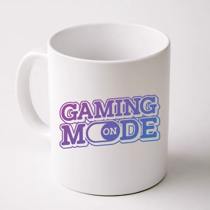 Gaming Mode On Nerd Video Games Geek Video Games Great Gift Front & Back Coffee Mug