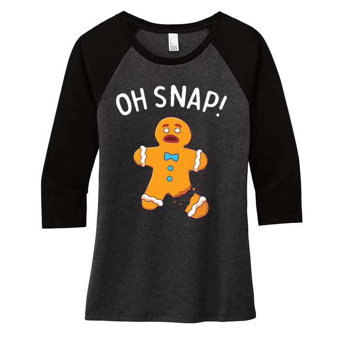 Gingerbread Man Oh Snap Christmas Funny Cookie Baking Gift Short Sleeve Women's Tri-Blend 3/4-Sleeve Raglan Shirt