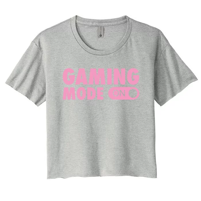 Gaming Mode On Video Games Gamer On Off Switch Gift Women's Crop Top Tee