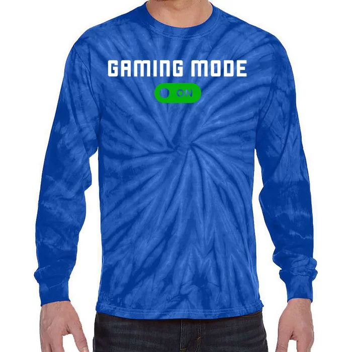 Gaming Mode On Gamer Gaming Gift Tie-Dye Long Sleeve Shirt