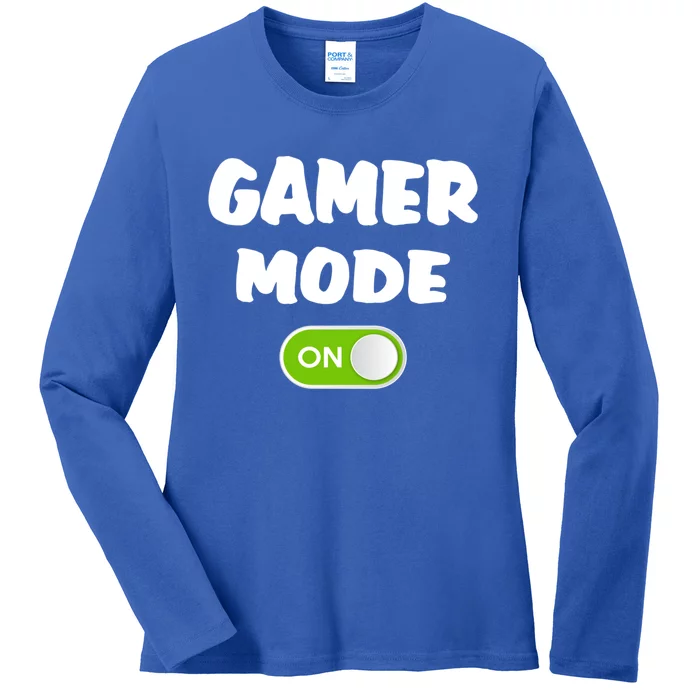 Game Mode On Cool Gaming Gift Meaningful Gift Ladies Long Sleeve Shirt