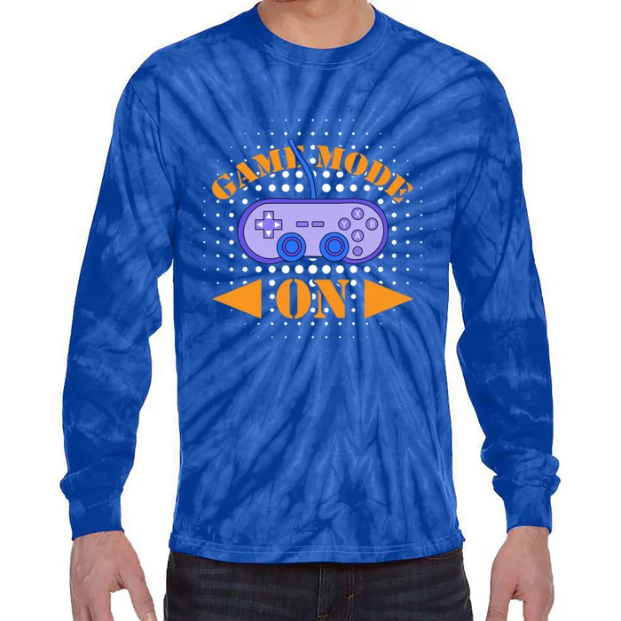 Game Mode On Gamer Gamer Funny Gaming Gift Tie-Dye Long Sleeve Shirt