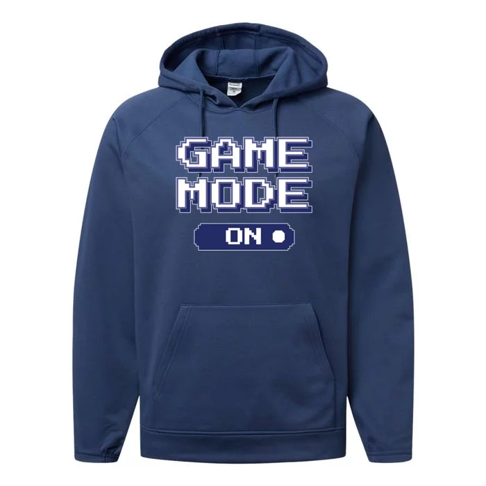 Game Mode On Video Games Novelty Gaming Funny Gamer Gift Performance Fleece Hoodie