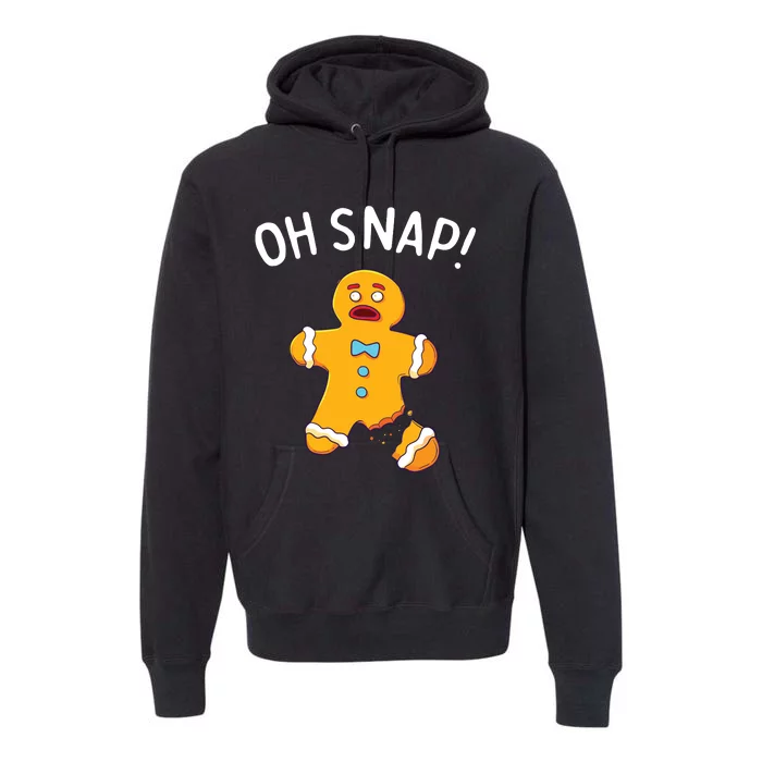 Gingerbread Man Oh Snap Christmas Funny Cookie Baking Gift Premium Hoodie