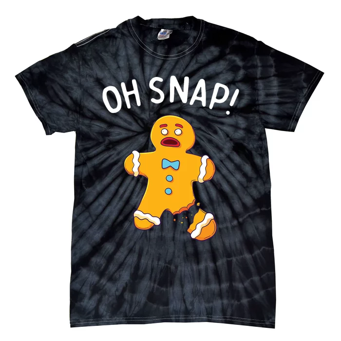 Gingerbread Man Oh Snap Christmas Funny Cookie Baking Gift Tie-Dye T-Shirt