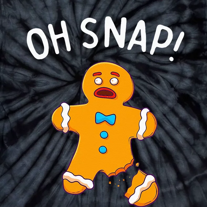 Gingerbread Man Oh Snap Christmas Funny Cookie Baking Gift Tie-Dye T-Shirt