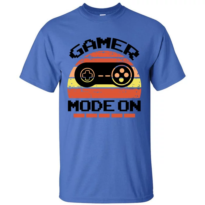 Gamer Mode On Level Up Gaming Culture Merch Video Games Cute Gift Tall T-Shirt