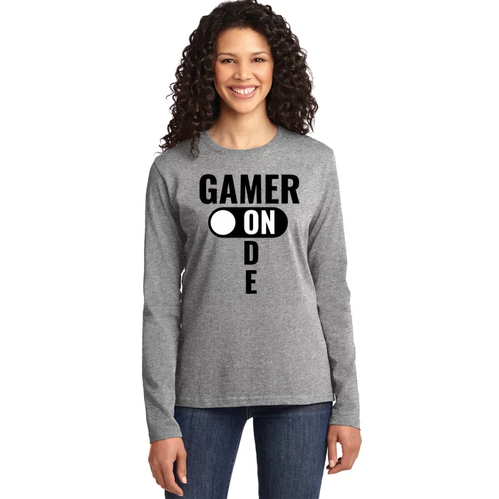 Gamer Mode On Funny Gaming Gift Great Gift Ladies Long Sleeve Shirt