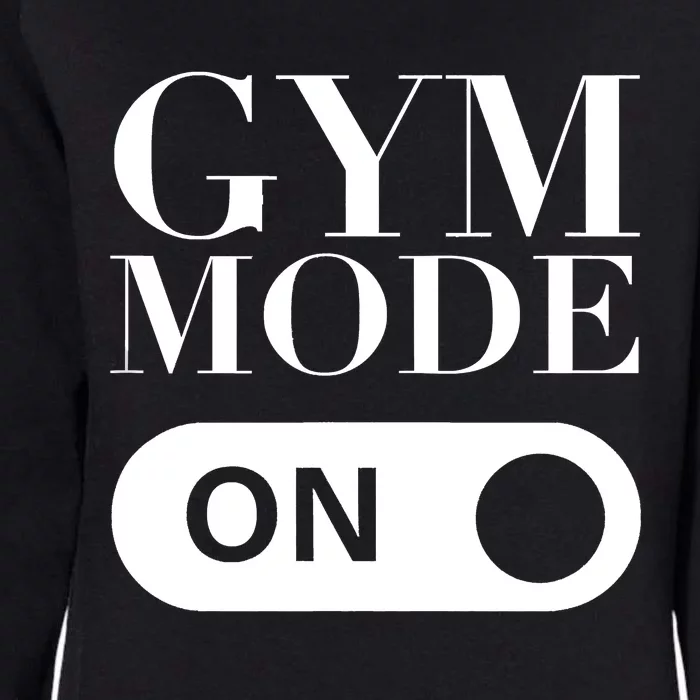 Gym Mode On! Gymnastics Womens California Wash Sweatshirt