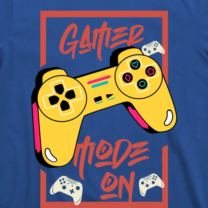 Gamer Mode On Funny Retro Gaming Video Games Gift T-Shirt