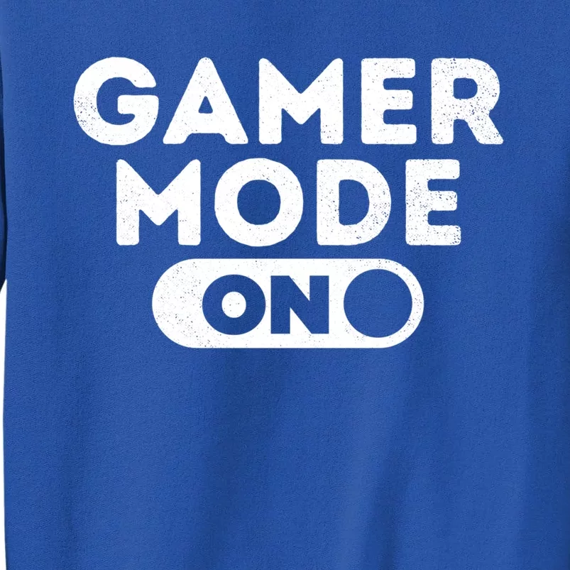 Gamer Mode On Tee Funny Video Game Player Lover Great Gift Sweatshirt