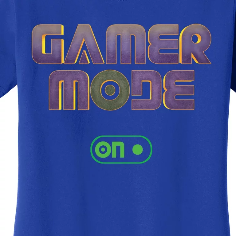 Gamer Mode On Video Game Lover Gamer Gaming Cool Gift Women's T-Shirt