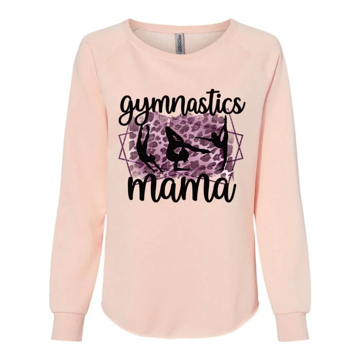 Gymnastics Mama Proud Gymnastics Mom Of A Gymnast Meaningful Gift Womens California Wash Sweatshirt