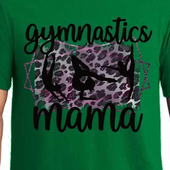 Gymnastics Mama Proud Gymnastics Mom Of A Gymnast Meaningful Gift Pajama Set