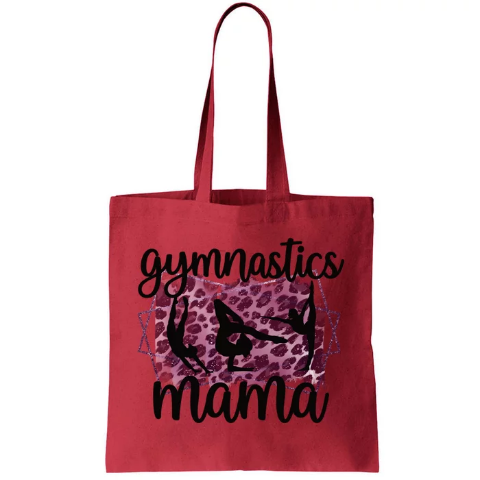 Gymnastics Mama Proud Gymnastics Mom Of A Gymnast Meaningful Gift Tote Bag