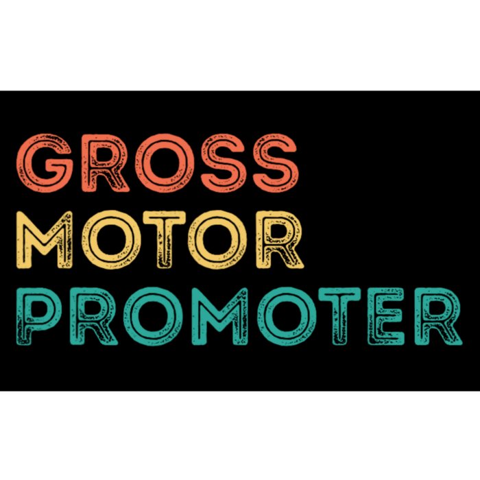 Gross Motor Promoter Pediatric Physical Therapy Funny PT Bumper Sticker