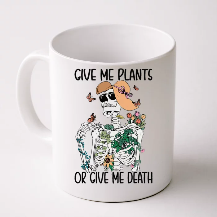 Give Me Plants Or Give Me Death Funny Halloween Skeleton Front & Back Coffee Mug