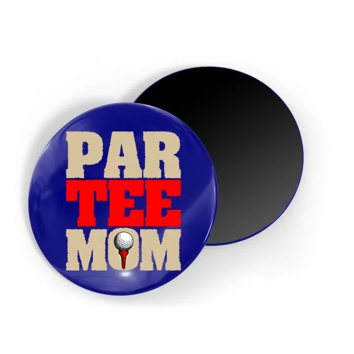 Golf Mom Par Tee Mom Mother's Day Gift Magnet