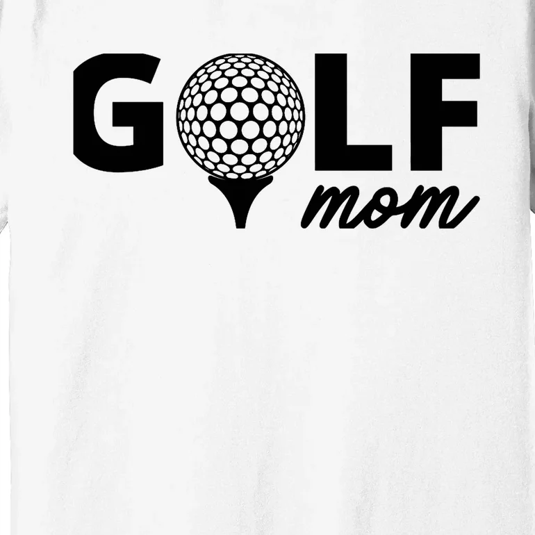 Golf Mom Premium Premium T-Shirt