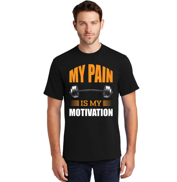 Gym Motivation Quote Tall T-Shirt