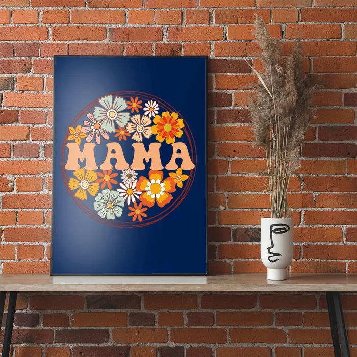 Groovy Mama Retro Flowers Women MotherS Day Wildflower Mom Poster